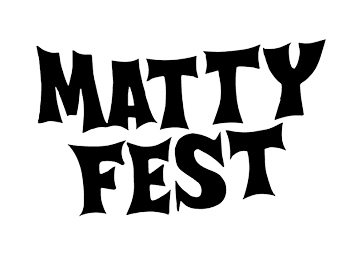 MattyFest