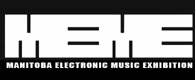 Manitoba Electronic Music Exhibition (MEME) 