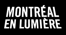 MONTRÉAL EN LUMIÈRE